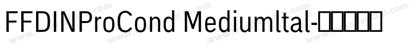 FFDINProCond Mediumltal字体转换